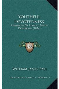 Youthful Devotedness
