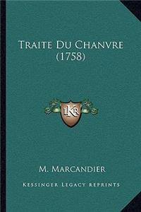 Traite Du Chanvre (1758)