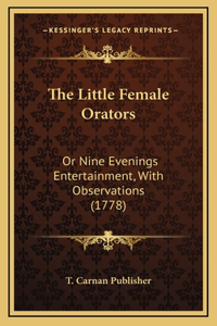 The Little Female Orators