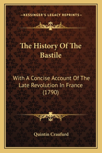 The History Of The Bastile