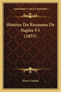 Histoire Du Royaume De Naples V1 (1835)