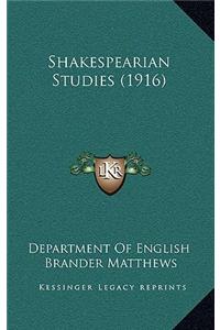Shakespearian Studies (1916)