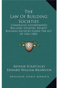 The Law Of Building Societies