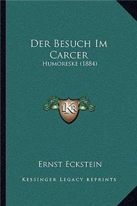 Besuch Im Carcer