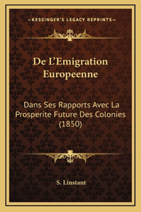 De L'Emigration Europeenne