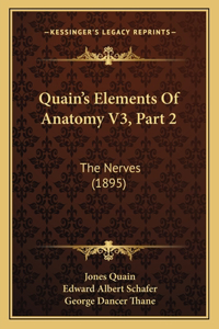 Quain's Elements Of Anatomy V3, Part 2