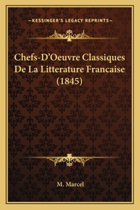 Chefs-D'Oeuvre Classiques De La Litterature Francaise (1845)