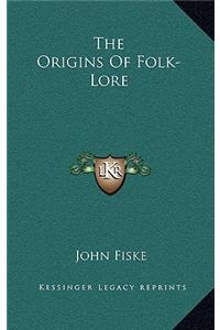 The Origins of Folk-Lore