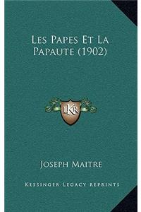 Les Papes Et La Papaute (1902)