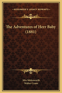 Adventures of Herr Baby (1881)