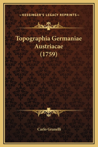 Topographia Germaniae Austriacae (1759)