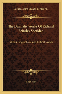 The Dramatic Works Of Richard Brinsley Sheridan