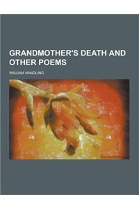 Grandmother's Death and Other Poems