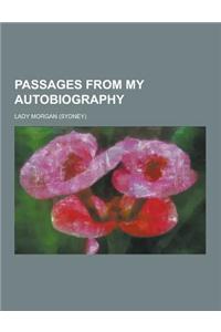 Passages from My Autobiography