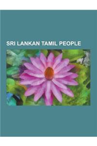 Sri Lankan Tamil People: Indian Tamils of Sri Lanka, List of Sri Lanka Tamils, List of Commanders of the Ltte, Velupillai Prabhakaran, T. T. Du