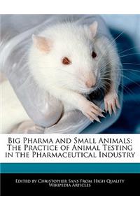 Big Pharma and Small Animals