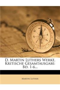 D. Martin Luthers Werke, Kritische Gesamtausgabe. 3. Band.