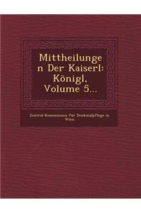 Mittheilungen Der Kaiserl
