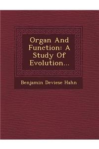 Organ and Function