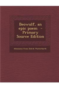 Beowulf, an Epic Poem