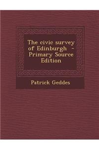 The Civic Survey of Edinburgh