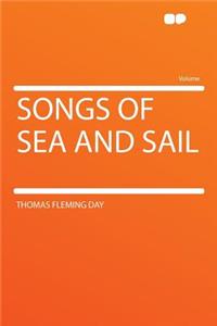 Songs of Sea and Sail