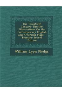 The Twentieth Century Theatre