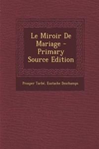 Le Miroir de Mariage