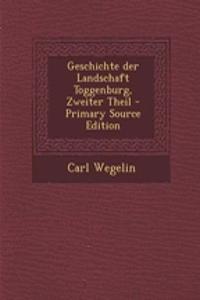 Geschichte Der Landschaft Toggenburg, Zweiter Theil