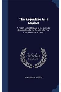 Argentine As a Market