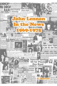 John Lennon in the News 1969-1975