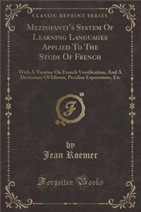 Mezzofanti's System of Learning Languages Applied to the Study of French