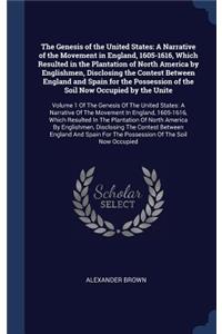 The Genesis of the United States