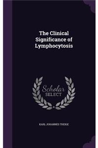 The Clinical Significance of Lymphocytosis