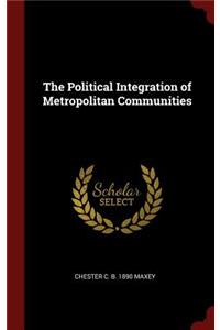 The Political Integration of Metropolitan Communities