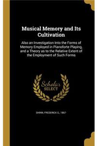 Musical Memory and Its Cultivation