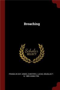 Broaching