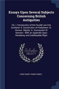 Essays Upon Several Subjects Concerning British Antiquities