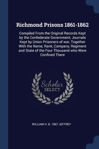 Richmond Prisons 1861-1862
