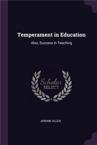 Temperament in Education