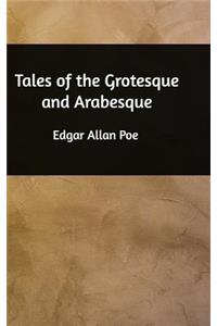 Tales of the Grotesque and Arabesque