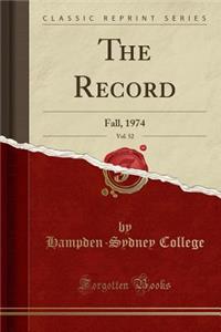 The Record, Vol. 52: Fall, 1974 (Classic Reprint)