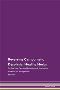 Reversing Campomelic Dysplasia: Healing