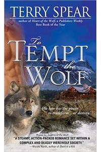 To Tempt the Wolf