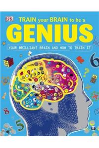 Train Your Brain to be a Genius