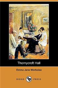 Thornycroft Hall (Dodo Press)