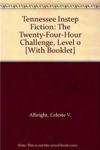 Tennessee Instep Fiction: The Twenty-Four-Hour Challenge, Level 0