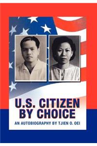 U.S. Citizen By Choice