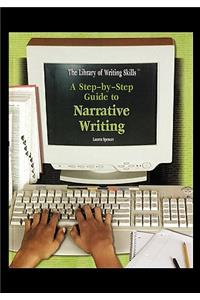 Step-By-Step Guide to Narrative Writing