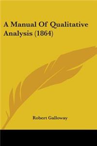 Manual Of Qualitative Analysis (1864)